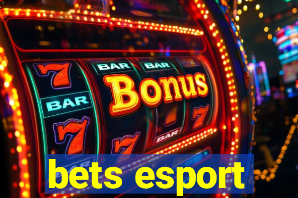 bets esport