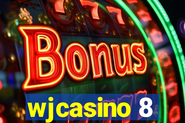 wjcasino 8