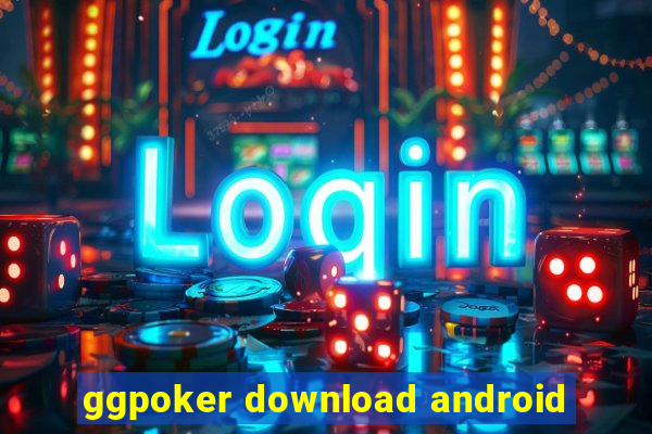 ggpoker download android