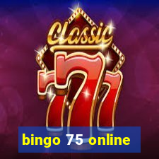 bingo 75 online