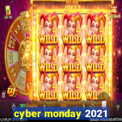 cyber monday 2021