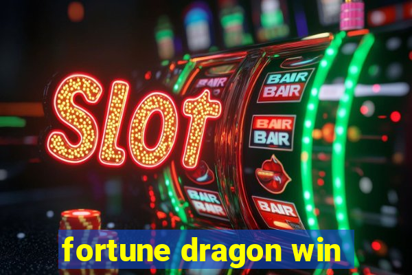 fortune dragon win