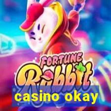 casino okay