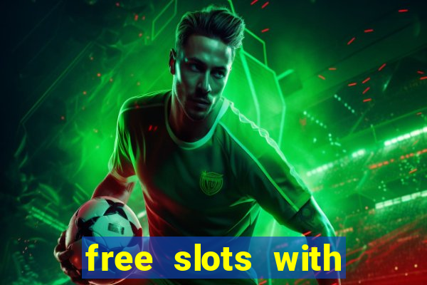 free slots with free games