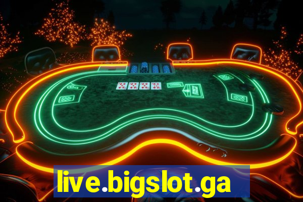 live.bigslot.game