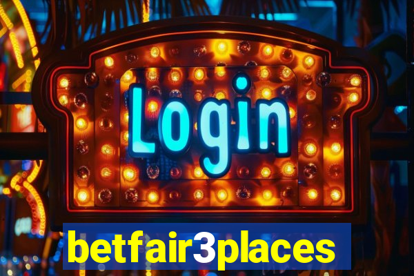 betfair3places