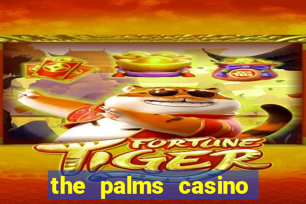 the palms casino resort las vegas nv