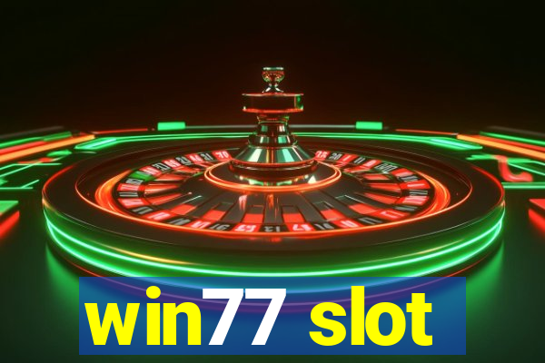 win77 slot