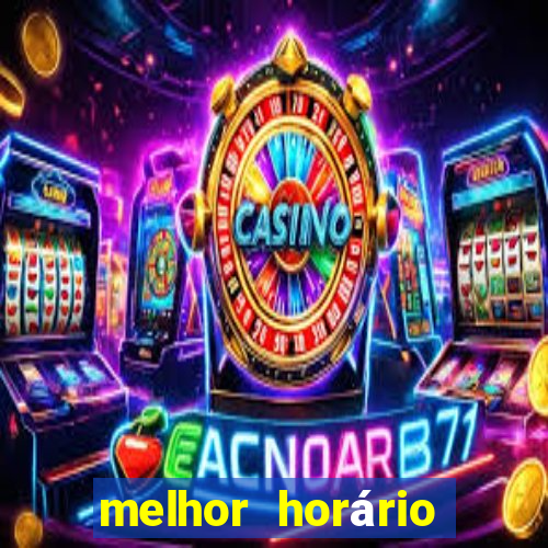 melhor horário para jogar fortune coelho hoje