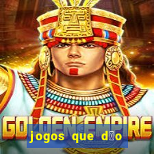 jogos que d茫o dinheiro sem depositar