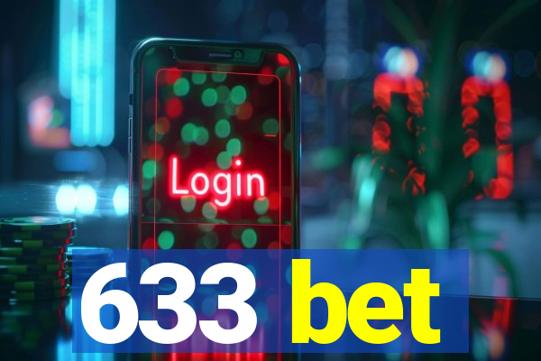 633 bet