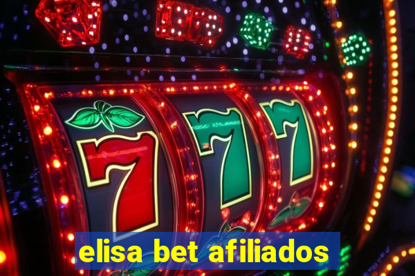 elisa bet afiliados