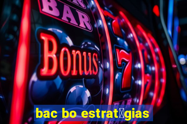 bac bo estrat茅gias