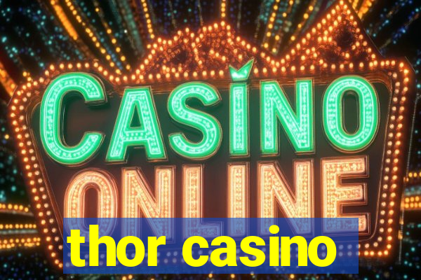 thor casino