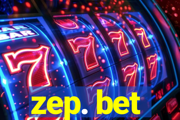 zep. bet