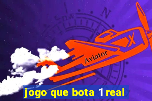 jogo que bota 1 real