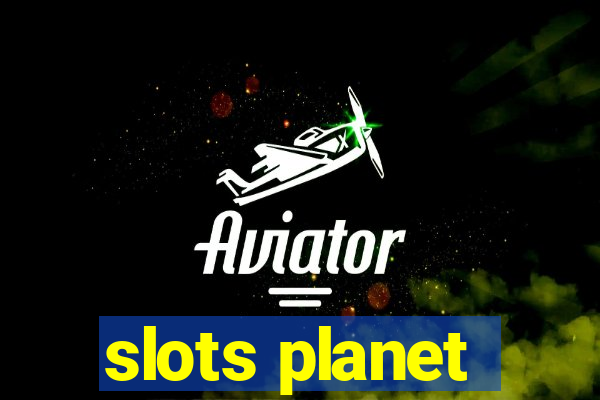 slots planet