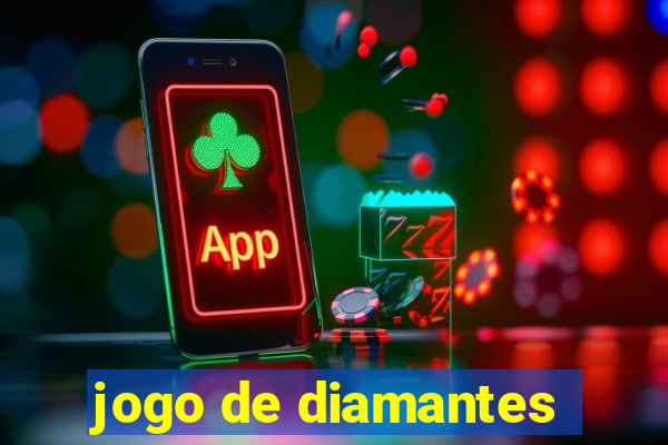 jogo de diamantes