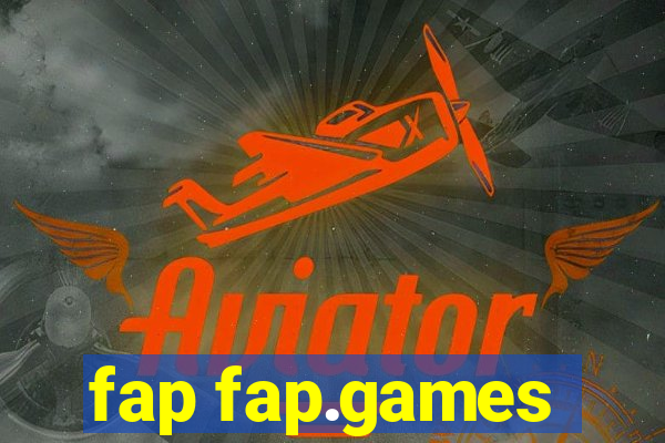 fap fap.games