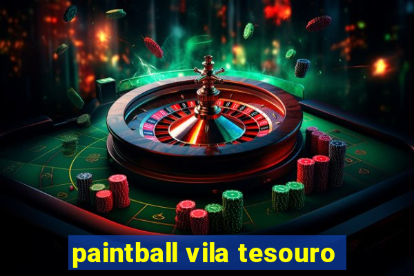 paintball vila tesouro