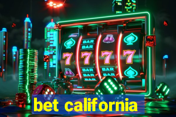 bet california