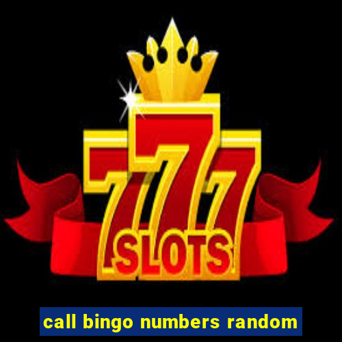 call bingo numbers random