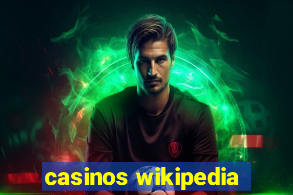 casinos wikipedia