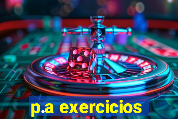 p.a exercicios