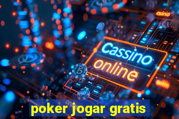 poker jogar gratis