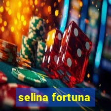 selina fortuna