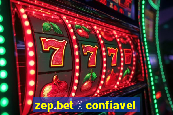 zep.bet 茅 confiavel