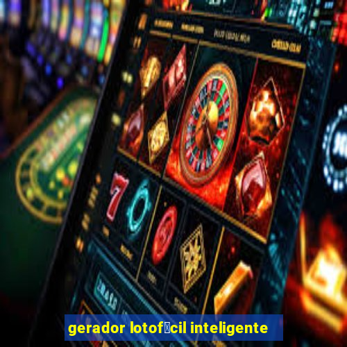 gerador lotof谩cil inteligente