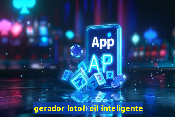 gerador lotof谩cil inteligente