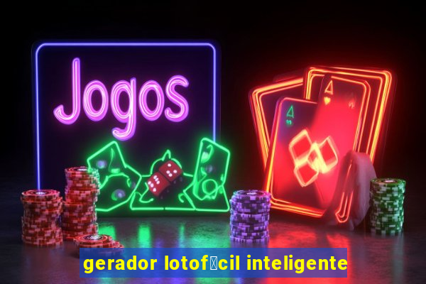 gerador lotof谩cil inteligente