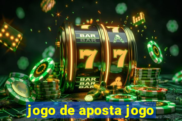 jogo de aposta jogo