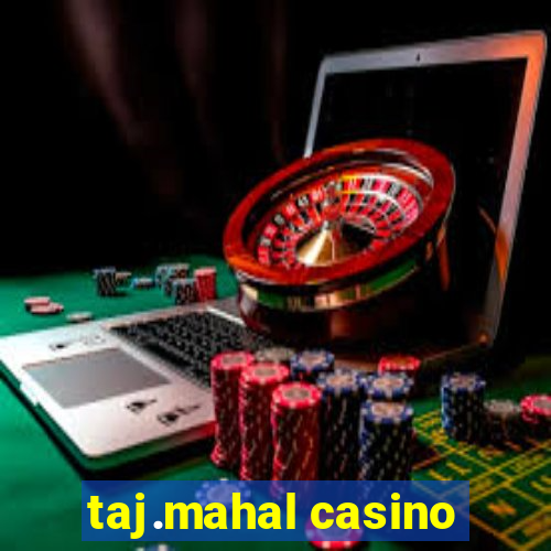 taj.mahal casino