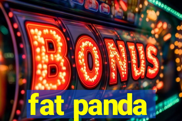 fat panda