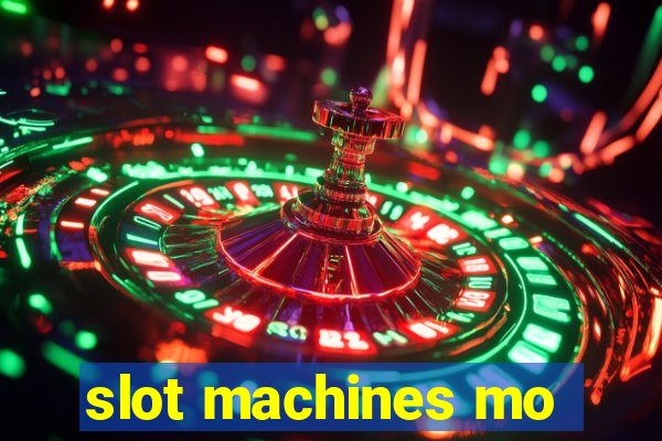 slot machines mo