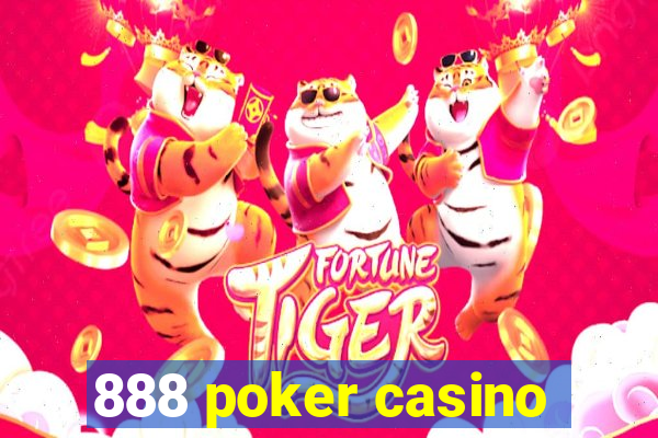 888 poker casino