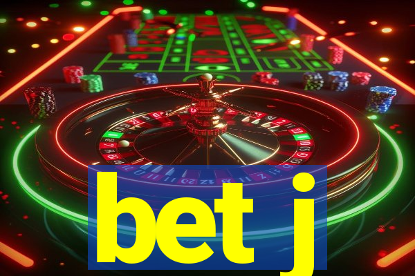 bet j