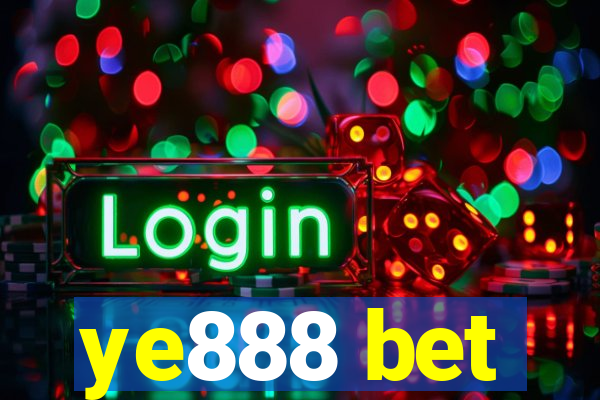 ye888 bet