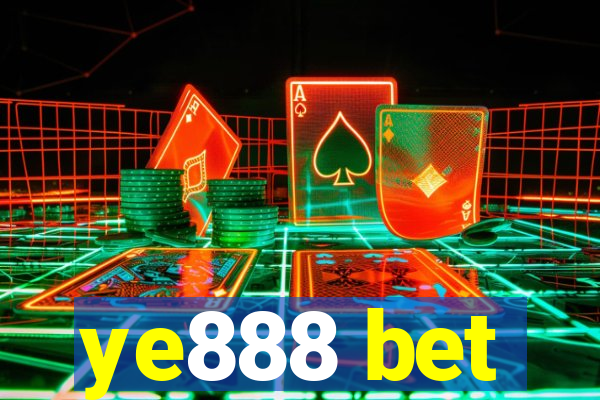 ye888 bet