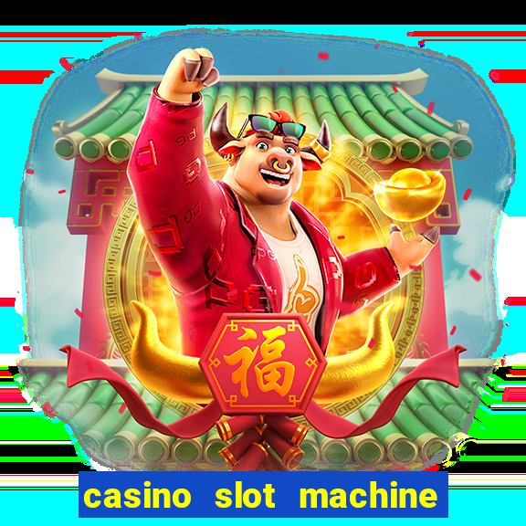 casino slot machine big wins