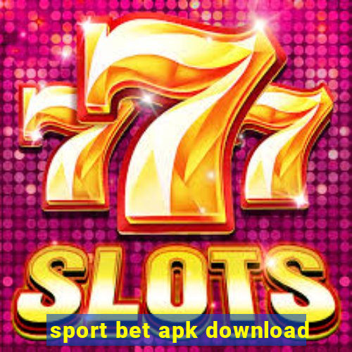 sport bet apk download