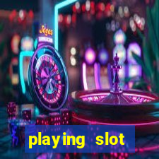 playing slot machines online