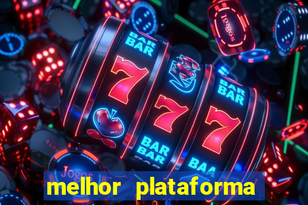 melhor plataforma para jogar o jogo do tigrinho