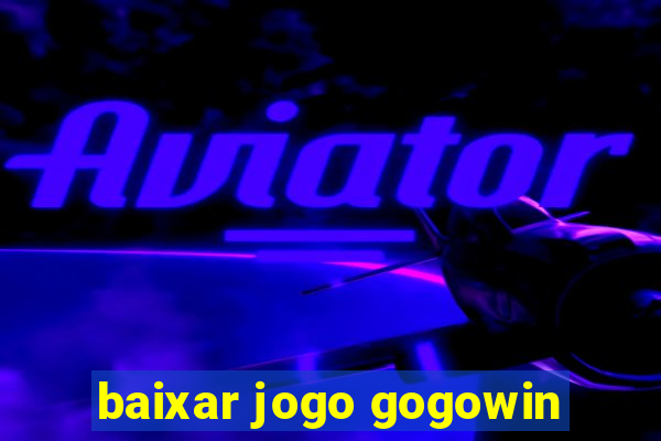 baixar jogo gogowin