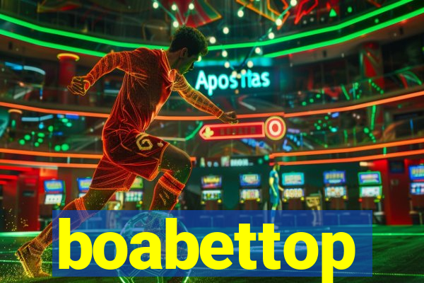 boabettop