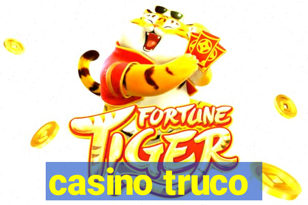 casino truco