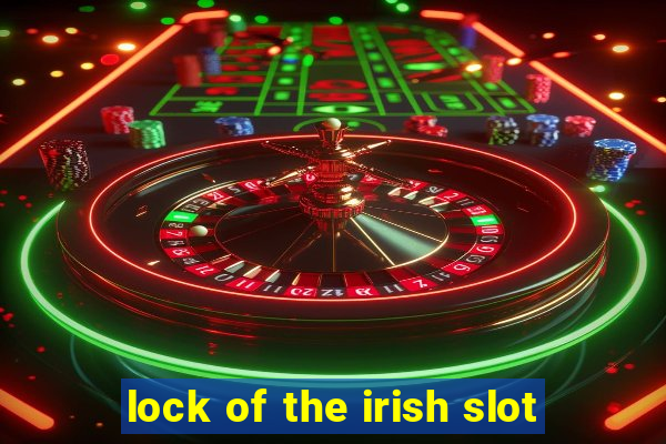 lock of the irish slot